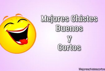 Chistes buenos